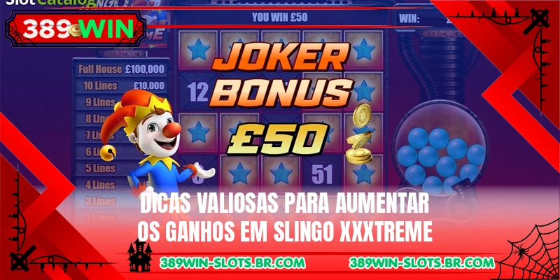 Dicas valiosas para aumentar os ganhos em Slingo XXXtreme