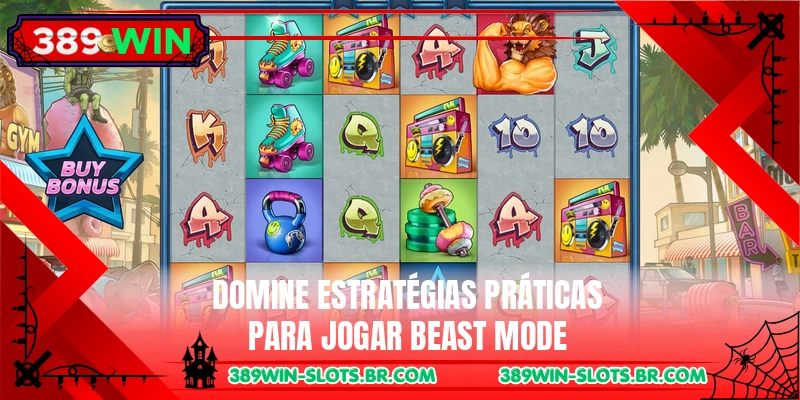 Domine estratégias práticas para jogar Beast Mode