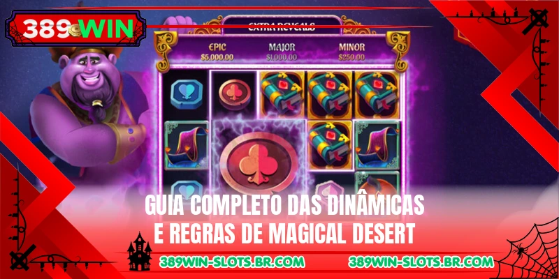 Guia completo das dinâmicas e regras de Magical Desert