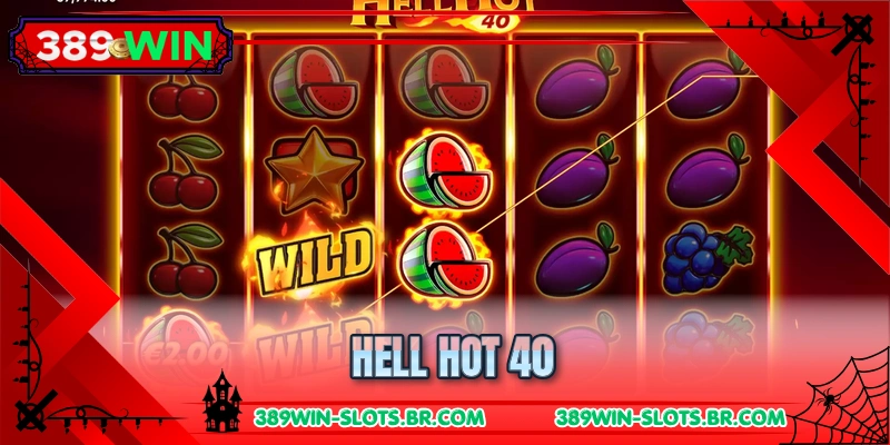 Hell Hot 40