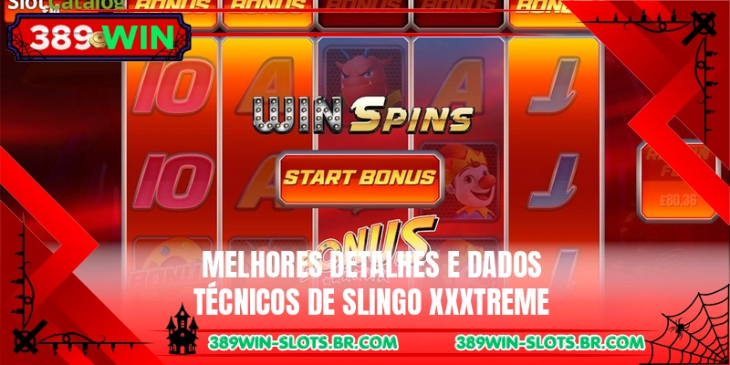 Melhores detalhes e dados técnicos de Slingo XXXtreme