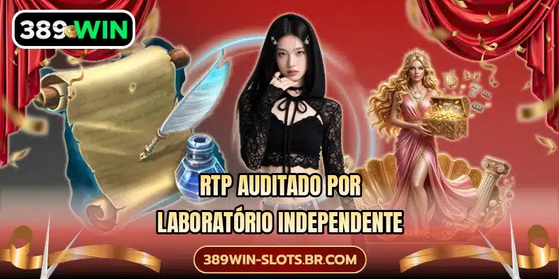 RTP auditado por laboratório independente